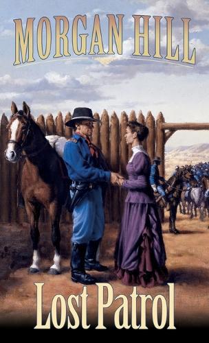 Lost Patrol: Legends of the West Trilogy(Legends of the West)