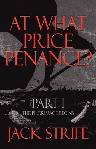 At What Price Penance?