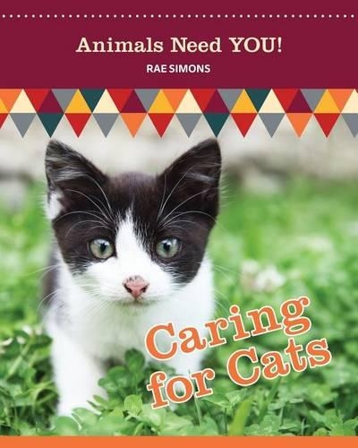 Caring for Cats: (5 Animals Need You!)