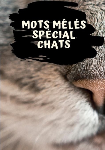Mots Mêlés Spécial Chats