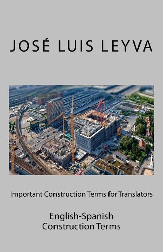 Important Construction Terms for Translators