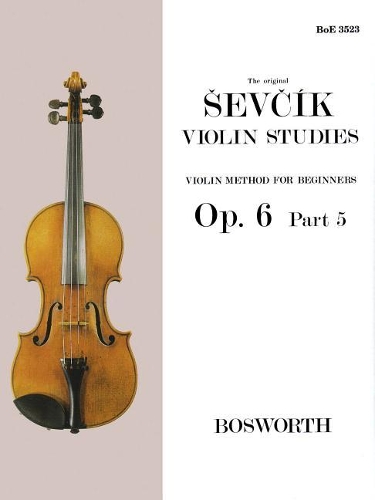 Violin Method For Beginners Op. 6 Part 5: Violinschule für AnfäNger - MéThode De Violon Pour Les CommençAnts
