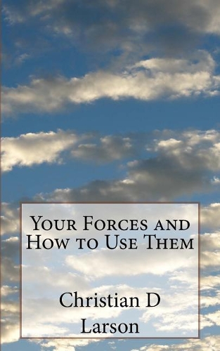 Your Forces and How to Use Them