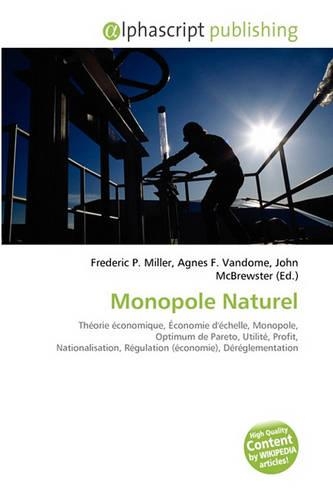 Monopole Naturel: (French)
