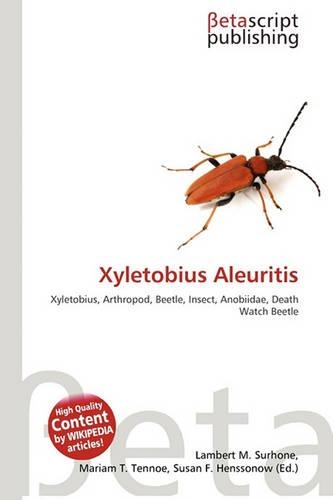 Xyletobius Aleuritis: (English)