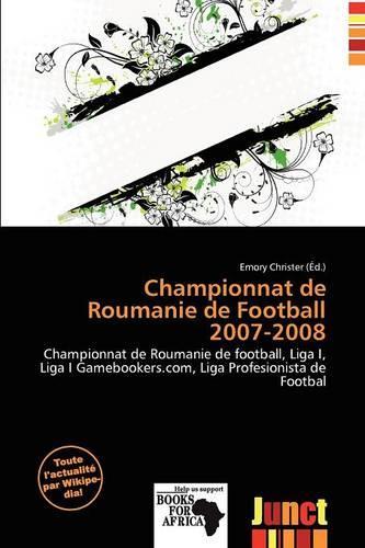 Championnat de Roumanie de Football 2007-2008