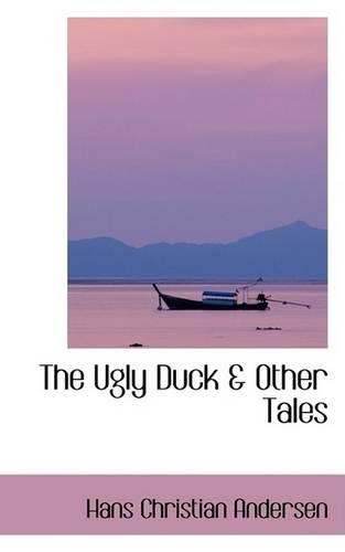 The Ugly Duck a Other Tales: (English)