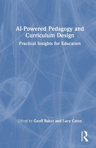 AI-Powered Pedagogy and Curriculum Design