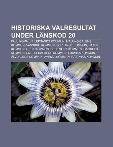 Historiska Valresultat Under Lanskod 20