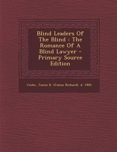 Blind Leaders of the Blind