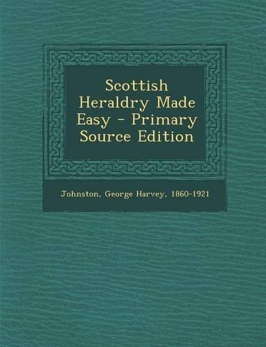 Scottish Heraldry Made Easy