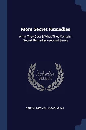 More Secret Remedies