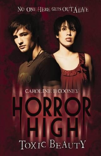 Horror High: #1 Toxic Beauty: (1 Horror High)