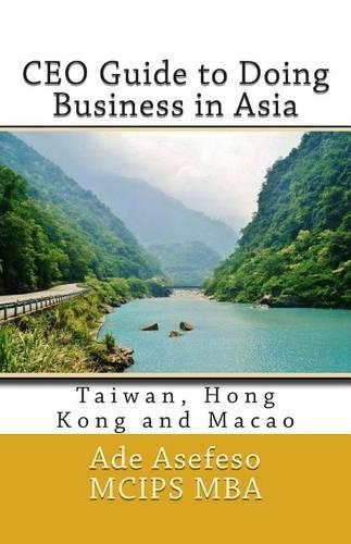 CEO Guide to Doing Business in Asia