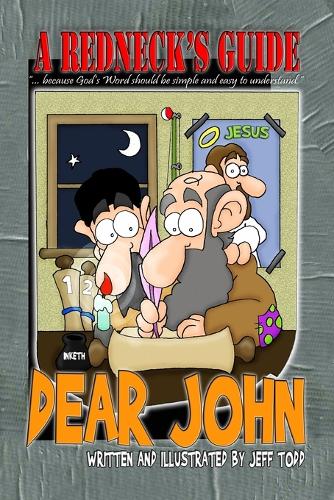 A Redneck's Guide To Dear John