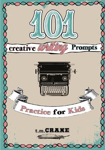 101 Writing Prompts