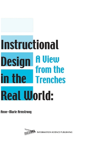 Instructional Design in the Real World: A View from the Trenches(English)