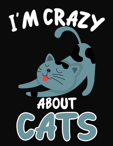 I'm Crazy About Cats