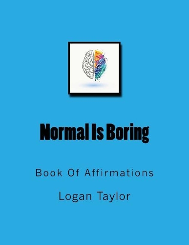 Normal Is Boring