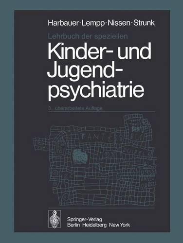 Lehrbuch Der Speziellen Kinder- Und Jugendpsychiatrie