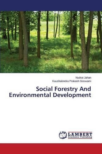 Social Forestry And Environmental Development