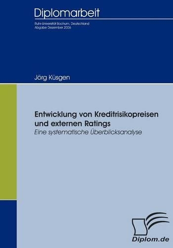 Entwicklung von Kreditrisikopreisen und externen Ratings