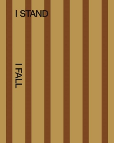 John Miller: I Stand, I Fall,(English)