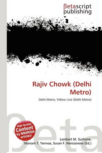 Rajiv Chowk (Delhi Metro): (English)