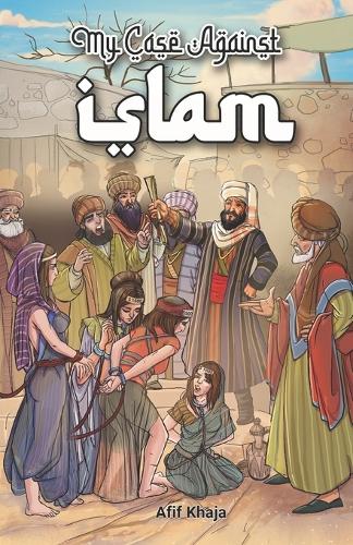 My Case Against Islam
