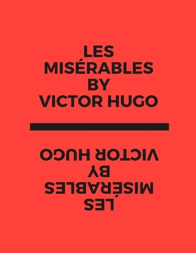 Les Misérables by Victor Hugo