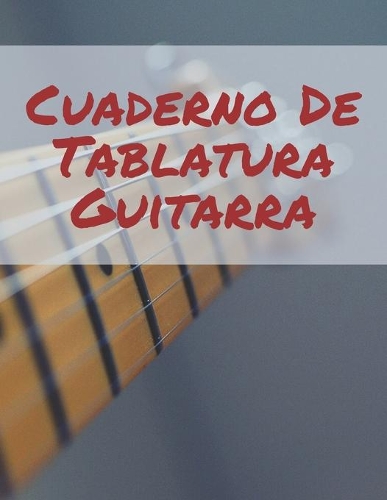 Cuaderno De Tablatura Guitarra