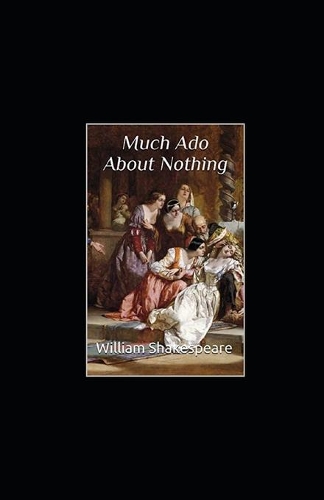 Much Ado About Nothing Annotated