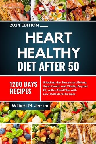 Heart Healthy Diet After 50 2024