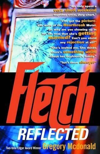 Fletch Reflected: (Vintage Crime/Black Lizard)