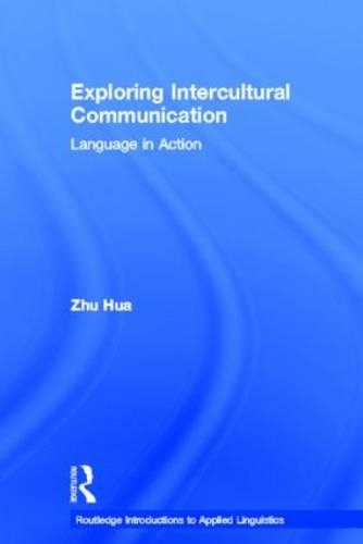 Exploring Intercultural Communication