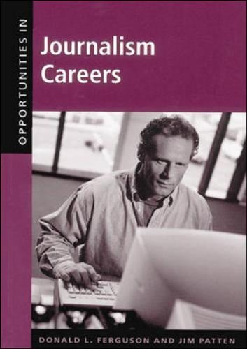Opportunities in Journalism Careers