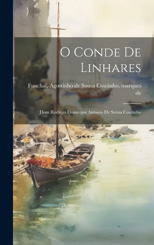 O Conde De Linhares