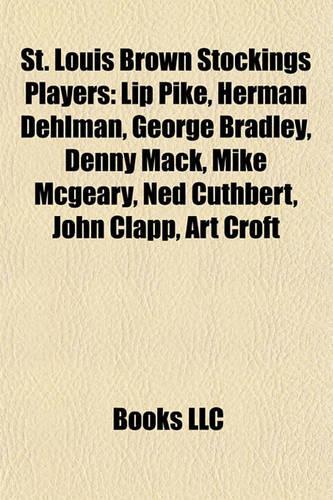 St. Louis Brown Stockings Players