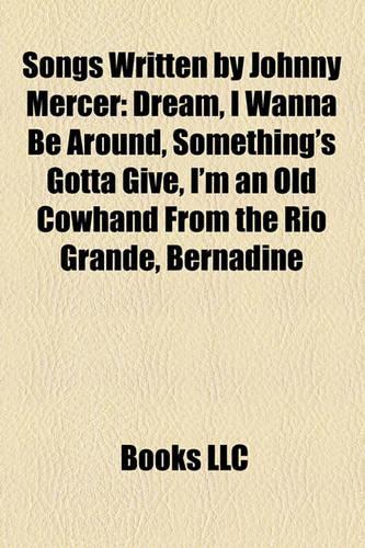 Songs Written by Johnny Mercer (Music Guide)