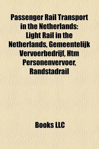 Passenger Rail Transport in the Netherlands
