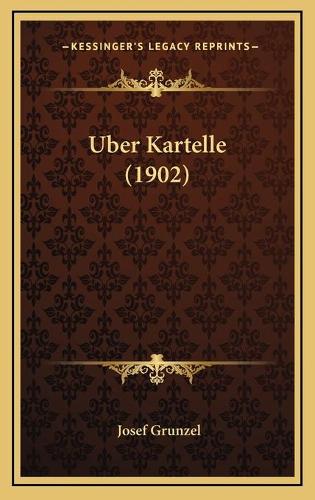 Uber Kartelle (1902)