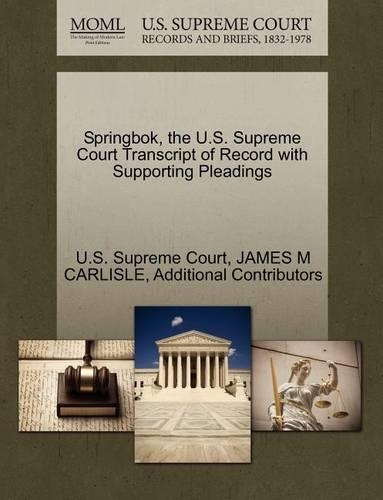 Springbok, the U.S. Supreme Court Transcript of Record with Supporting Pleadings