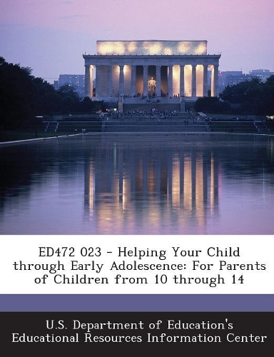 Ed472 023 - Helping Your Child Through Early Adolescence