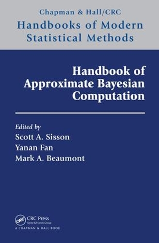 Handbook of Approximate Bayesian Computation: (Chapman & Hall/CRC Handbooks of Modern Statistical Methods)