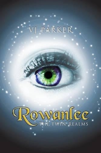Rowanlee: The Twin Realms