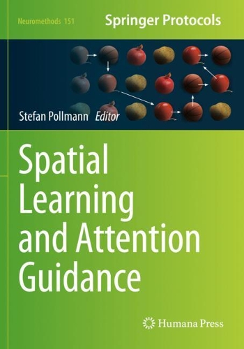 Spatial Learning and Attention Guidance: (151 Neuromethods)