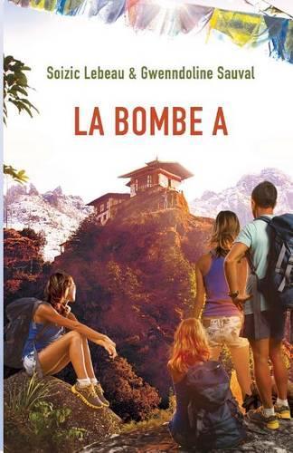 La bombe A: (French)