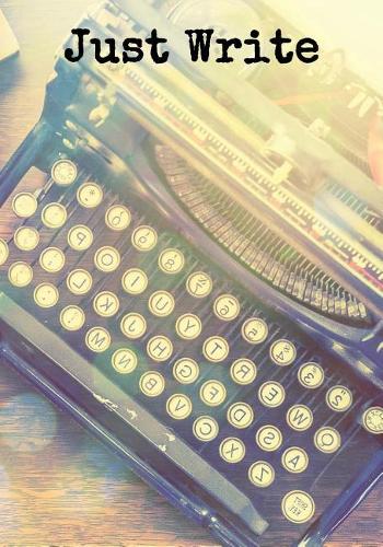 Just Write