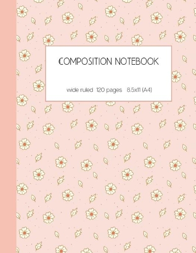Composition notebook wide ruled 120 pages 8.5x11 (A4)