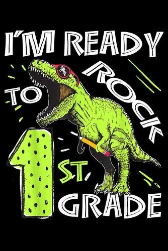 I'M Ready To Rock 1St Grade